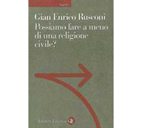 Possiamo fare a meno di una religione civile?