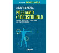 POSSIAMO (RI)COSTRUIRLO - MICERA SILVESTRO, VIOLA ANTONELLA (PREF.) - Apogeo