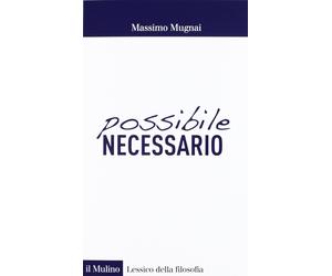Possibile/necessario [Jan 10, 2013] Mugnai, Massimo