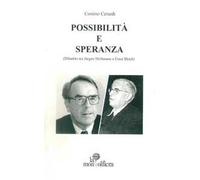 Possibilità e speranza (Dibattito tra Jürgen Moltmann e Ernst Bloch)