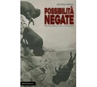 Possibilità negate. Per una critica del capitalismo