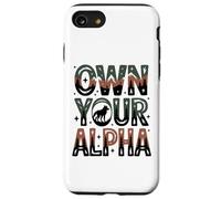 Possiedi il tuo alfa senza paura Lupo Fiducioso Donne Alpha Girl Custodia per iPhone SE (2020) / 7/8