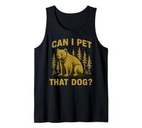 Posso accarezzare quel cane Forest Meme Wildlife Vintage Bear Canotta