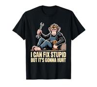 Posso aggiustare Stupido ma farà Male a Uno Scimpanzé Divertente Maglietta