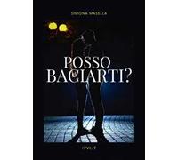 Posso baciarti?