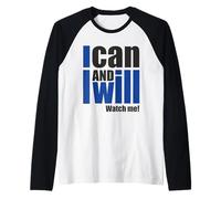 Posso e lo farò, guardami! Niente è impossibile per me. Maglia con Maniche Raglan