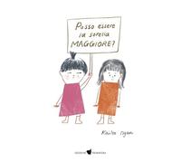 Libri Ngan Kailee - Posso Essere La Sorella Maggiore? Ediz. A Colori