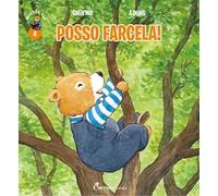 Posso farcela! Orsetto Giò. Ediz. a colori. Vol. 4