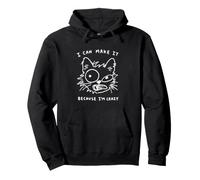 Posso farcela perché Sono Pazzo, Funny Cat Doodle Positivity Felpa con Cappuccio