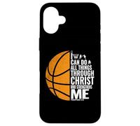Posso fare tutte le cose attraverso Christ Christian Basketball Custodia per iPhone 16 Plus
