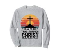 Posso Fare Tutte Le Cose Attraverso Cristo Filippesi 4:13 Felpa