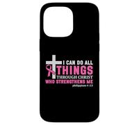Posso fare tutte le cose attraverso la consapevolezza del cancro al seno di Cristo Custodia per iPhone 14 Pro Max