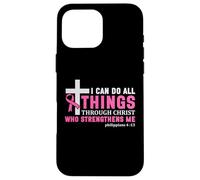 Posso fare tutte le cose attraverso la consapevolezza del cancro al seno di Cristo Custodia per iPhone 16 Pro Max