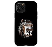 Posso fare tutto attraverso Christ Horse Inspirational Custodia per iPhone 11 Pro