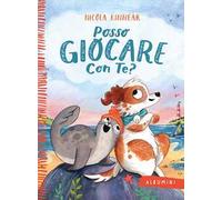 Posso giocare con te? Ediz. a colori