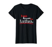 Posso perché Sono Latina Maglietta