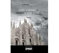 Posso portare a spasso i tuoi sogni?