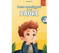 Posso sconfiggere le mie paure