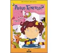 Posso tenerlo? Ediz. illustrata