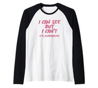 Posso Vedere Ma Non Posso È Complicato Maglia con Maniche Raglan