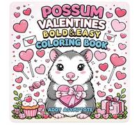 Possum Valentines Bold and Easy Coloring Book