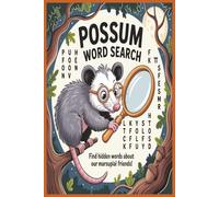 POSSUM WORD SEARCH: Find the Hidden Words about our Marsupial Friends