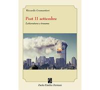Post 11 settembre. Letteratura e trauma