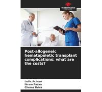 Post-allogeneic hematopoietic transplant complications: what are the costs?