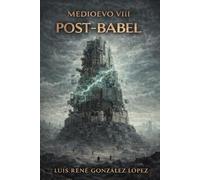 POST BABEL EL LIBRO DE LOS CICLOS: MEDIOEVO