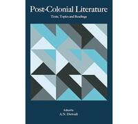 Post-Colonial Literature - Texts, Topics, and Readings