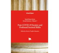 Post-COVID-19 Society and Profound Societal Shifts