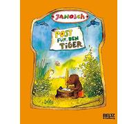 Post für den Tiger: Die Geschichte, wie der kleine Bär und der kleine Tiger die Briefpost, die Luftpost und das Telefon erfinden