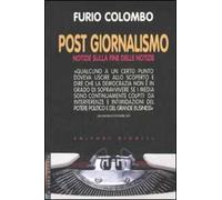 Post giornalismo. Notizie sulla fine delle notizie