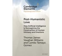Post-Humanistic Love: How Artificial Intelligence Is Reimagining the Construction of Human Intimacy and Emotions