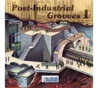 Post Industrial Grooves - Vol. 1-Post Industrial Grooves
