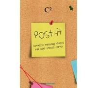 Post-it. Scriviamo messaggi diversi ma sulla stessa carta