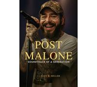 Post Malone: Soundtrack of a Generation