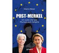 Post-Merkel. Un vuoto che solo l’Europa può riempire