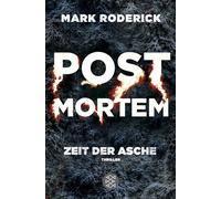 Post Mortem - Zeit der Asche: Thriller: 2