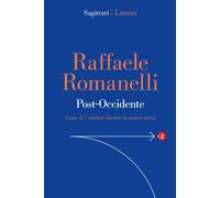 Post-Occidente. Come il 7 ottobre riscrive la nostra storia - 202