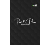 Post & Plan Social Media: The Weekly Content Planner for Creators