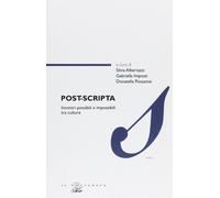 Post-scripta. Incontri possibili e impossibili tra culture. Ediz.