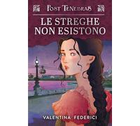 Post Tenebras. Le streghe non esistono. Vol. 2 | Un giallo fantasy romance