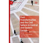 Post-Transformation and the Civil Sphere in Central and Eastern Europe