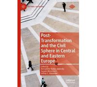 Post-Transformation and the Civil Sphere in Central and Eastern Europe
