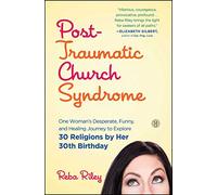 Reba Riley Post-Traumatic Church Syndrome (Tascabile)