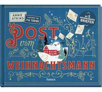 Post vom Weihnachtsmann: Mit fünf herausnehmbaren Briefen | Bezaubernde Weihnachtsgeschichte zum Vorlesen oder Selberlesen ab 4 Jahren | Mit 5 Briefen vom Weihnachtsmann