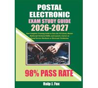 Postal Electronics/Maintenance/Mechanic Exam (955) Study Guide 2026-2027: Your Complete Training Guide to Pass the 955 Exam, Master Multicraft ... Service Mechanic or Electronic Technicial