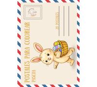 POSTALES PARA COLOREAR - Pascua: Libro de colorear con 20 postales para pintar, escribir y compartir.