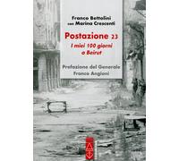 Postazione 23. I miei 100 giorni a Beirut - 2019 - Ares